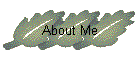 About Me